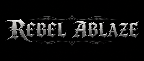 Decorative text 'Rebel Ablaze' in a stylized font on a black background